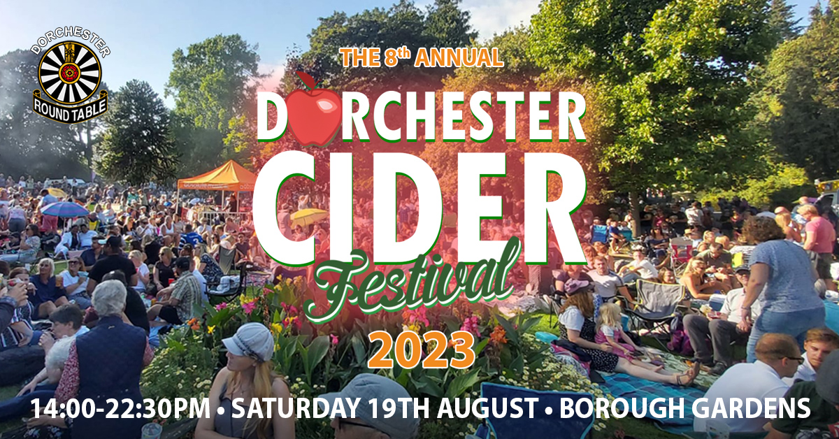 Dorchester Cider Festival 2023 Dorchester Round Table